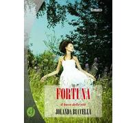 Fortuna, il buco delle vite - [Ciesse Edizioni]