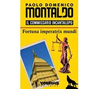 Fortuna imperatrix mundi. Il commissario Incantalupo