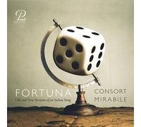Consort Mirabile Fortuna: Old and New Versions of an Italian Song (CD) Album