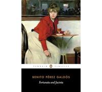 Fortunata and Jacinta: Two Stories of Married Women