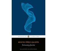 Fortunata y Jacinta / Fortunata and Jacinta