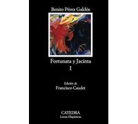 Fortunata y Jacinta, I [Lingua spagnola]