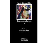 Fortunata y jacinta II [Lingua spagnola]
