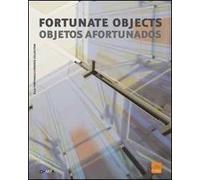 Fortunate objects-Objetos afortunados. Ediz. multilingue