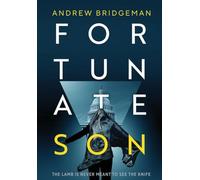 Fortunate Son: A Suspenseful Psychological Thriller - NUOVO