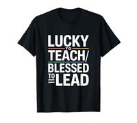 Fortunato a insegnare Beato a Guidare l'insegnante Maglietta