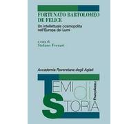 Fortunato Bartolomeo De Felice. Un intellettuale cosmopolita nell'Europa dei Lumi