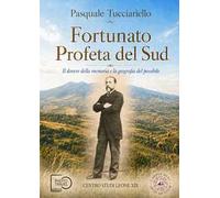 Fortunato, profeta del Sud. Il dovere della memoria e la geografia del possibile