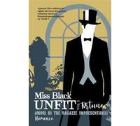 Fortune. Amori di tre ragazze impresentabili. Unfit. Vol. 2