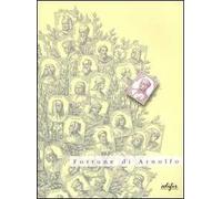 Fortune di Arnolfo. Catalogo della mostra (San Giovanni Valdarno, 13 dicembre 2003-14 marzo 2004)
