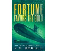 Fortune Favors the Bold: 5