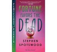 Fortune Favors the Dead: A Pentecost and Parker Mystery
