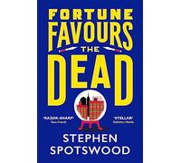 Fortune Favours the Dead: A dazzling murder mystery set in 1940s New York