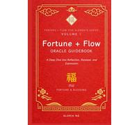 Fortune + Flow Oracle Guidebook: A Deep Dive into Reflection, Renewal, and Expression