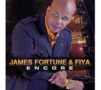 Fortune, James & Fiya - Encore
