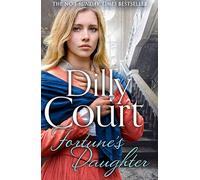 Fortune's Daughter: The spellbinding new summer 2021 book from the No.1 Sunday Times bestseller: Book 1