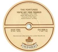 Fortunes, The - You've Got Your Troubles - Fortunes 7" 45