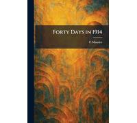 Forty Days in 1914