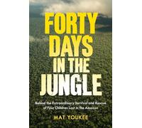Mat Youkee Forty Days in the Jungle (Tascabile)