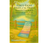 Forty-Eight Tales of the Trails: Harrington Beach Wisconsin State Park
