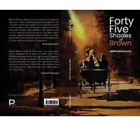 Forty Five Shades of Brown