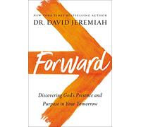 Dr. David Jeremiah Forward (Tascabile)