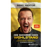 ForwardVerlag S Der Schrei nach Wohlstand: Raus aus der Mittelmäßigk (Tascabile)