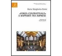 «Forza contrattuale» e rapporti tra imprese