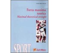 Forza massima teorica-Maximal theoretical strenght. Ediz. bilingue. Con DVD