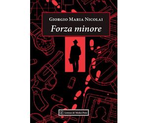 Forza minore [Paperback] [Oct 01, 2024] Nicolai, Giorgio Maria
