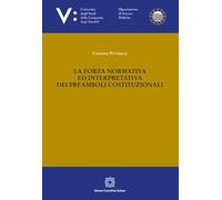 Forza normativa ed interpretativa dei preamboli costituzionali