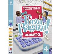 Forza ragazzi! Sussidiario delle discipline e Quaderno operativo. Matematica e Scienze. Con Il mio tutor. Per la 4ª classe elementare. Con e-book. Con espansione online