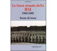 Forze armate della R.S.I. 1943-1945 Forze di terra - Cucut Carlo