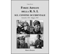 Forze armate della R.S.I. sul confine occidentale - [Marvia]
