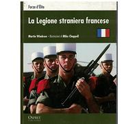 Forze d'Elite - La legione straniera Francese