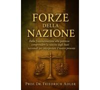 Forze della Nazione: Italia, Germania e il nuovo equilibrio europeo (1815-1914)