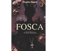 FOSCA: A Dark Romance