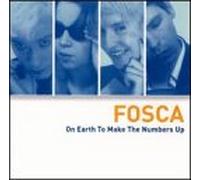 Fosca On Earth to Make the Numbers U (CD)