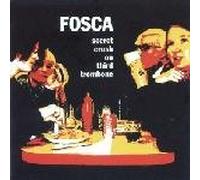 Fosca - Secret Crush on Third Trombone