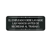 FOSHIN Cartello in plastica acrilica con scritta in lingua inglese "El Empleado Debe Lavarse Las Manos Antes De Regresar Al Trabajo", con adesivo, 25,4 x 7,6 cm, facile da installare e altamente