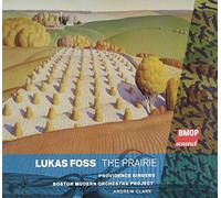 Foss, Lukas - Lukas Foss: The Prairie