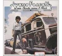 Fossati Ivano - La Mia Banda Suona Il Rock-Dischi