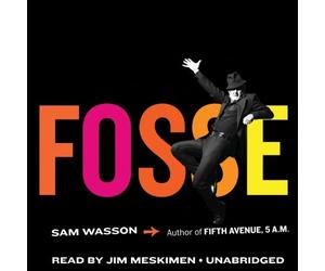Fosse by Sam Wasson (2013-11-05)