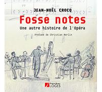 Fosse notes: Une autre histoire de l'Opéra