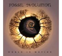 FOSSIL EVOLUTION - WORLD IN MOTION