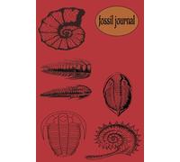 fossil journal: A notebook for fossil hunters
