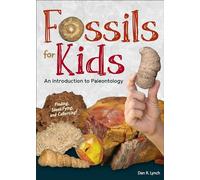 Fossils for Kids: An Introduction to Paleontology