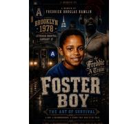 Foster Boy: The art of survival