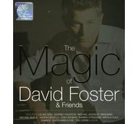 FOSTER, DAVID - MAGIC OF DAVID FOSTER &..