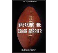 Foster Frank Breaking the Color Barrier (Tascabile)